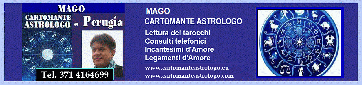  CARTOMANTE ASTROLOGO MAGO AL TELEFONO - CARTOMANTE A PERUGIA - TAROCCHI OROSCOPI INCANTESIMI 