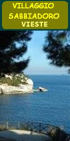 VILLAGGIO TURISTICO A VIESTE sul GARGANO in PUGLIA